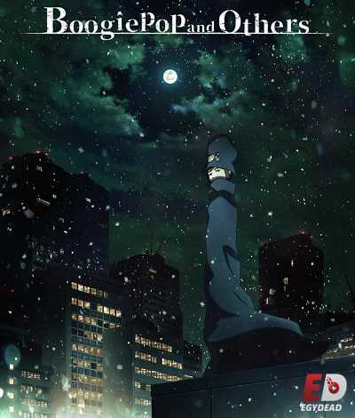 انمي Boogiepop wa Warawanai الحلقة 7