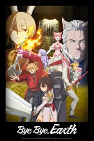 مشاهدة انمي Bye Bye, Earth موسم 2 حلقة 10