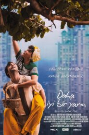 مشاهدة فيلم Daha Iyi Bir Yarin 2024 مترجم